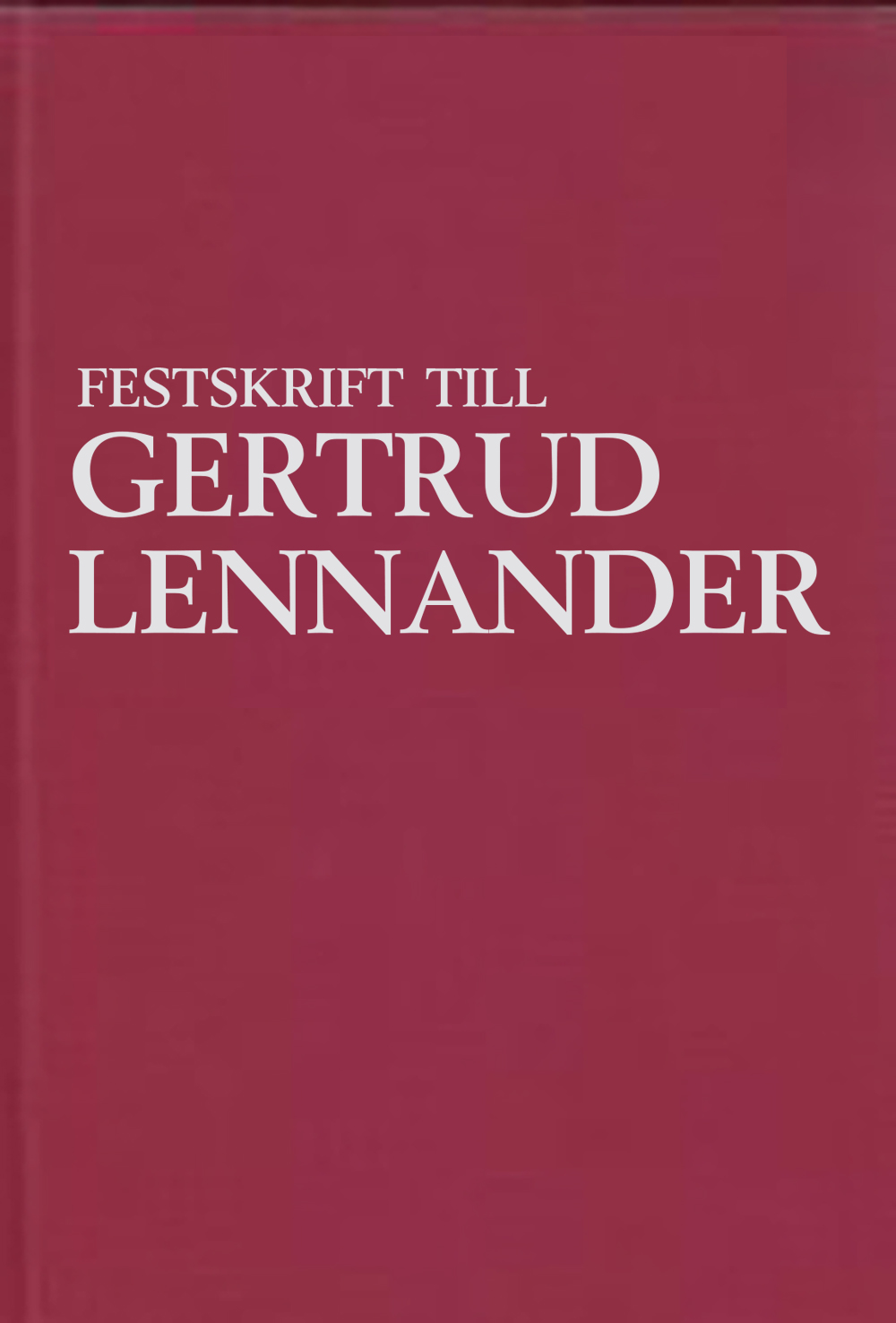 Festskrift till Gertrud Lennander