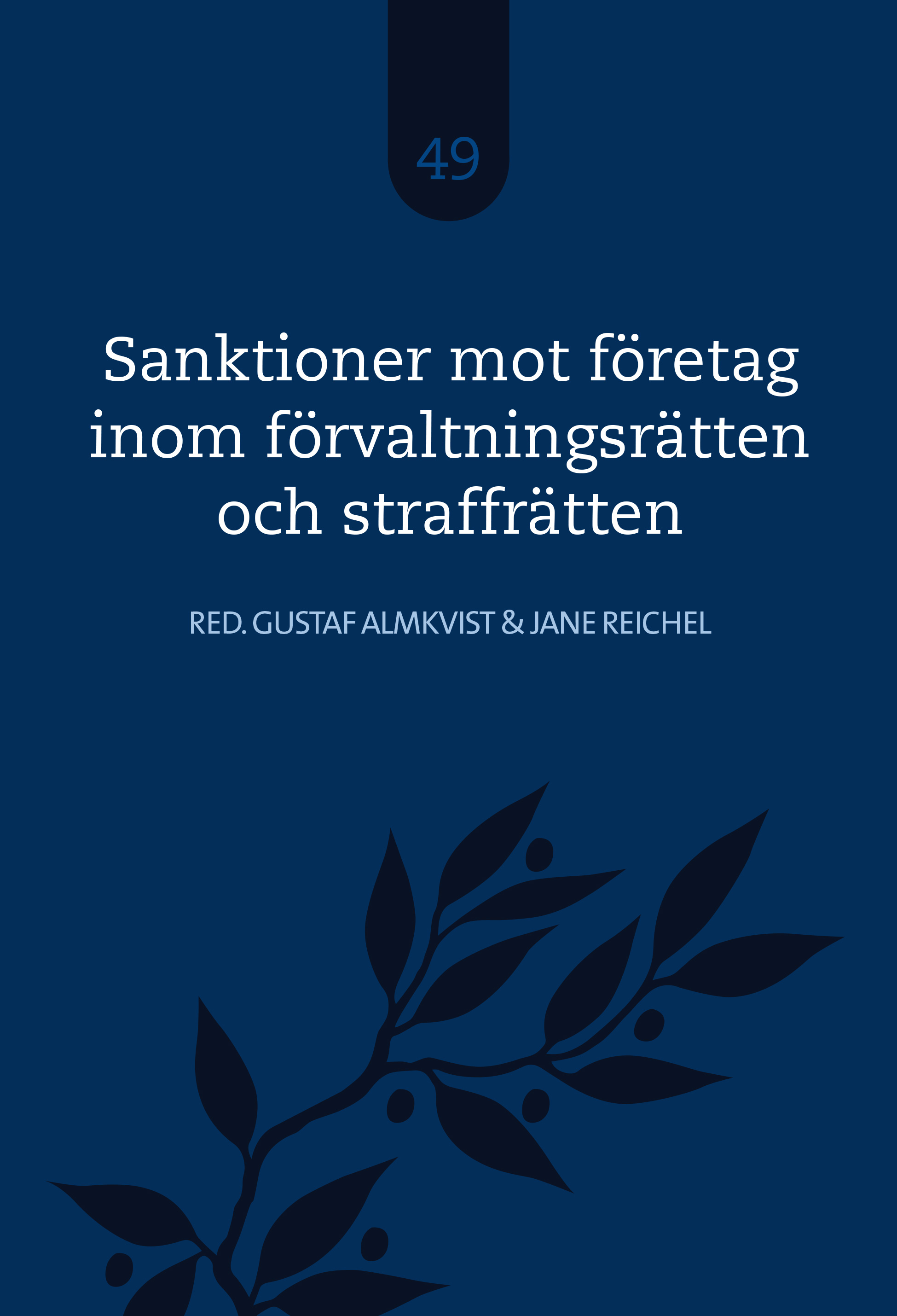 Sanktioner mot företag inom förvaltningsrätten och straffrätten